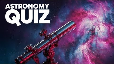 🌌 "How Well Do You Know the Universe? Ultimate Astronomy Quiz!" 🚀