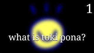 what is toki pona? (toki pona lesson one)