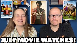 Every Movie we watched in July!