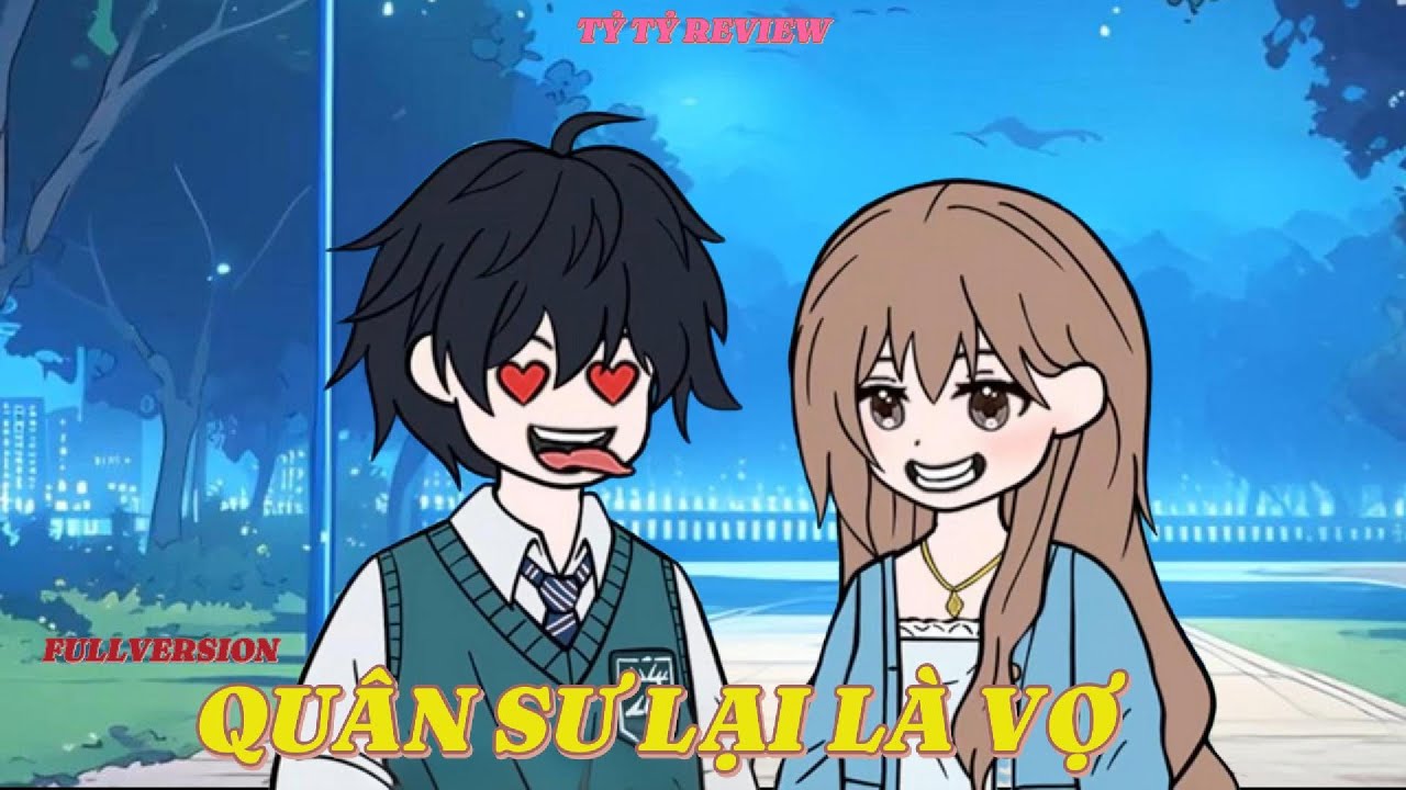 Nhờ Quân Sư Chỉ Cách Tán Gái, Ai Ngờ Quân Sư Lại Là...VỢ #ngontinh #reviewphim #haihuoc