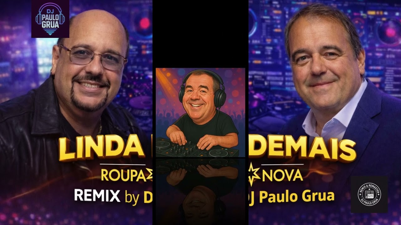 Roupa Nova Linda Demais  By Dj Paulo Grua