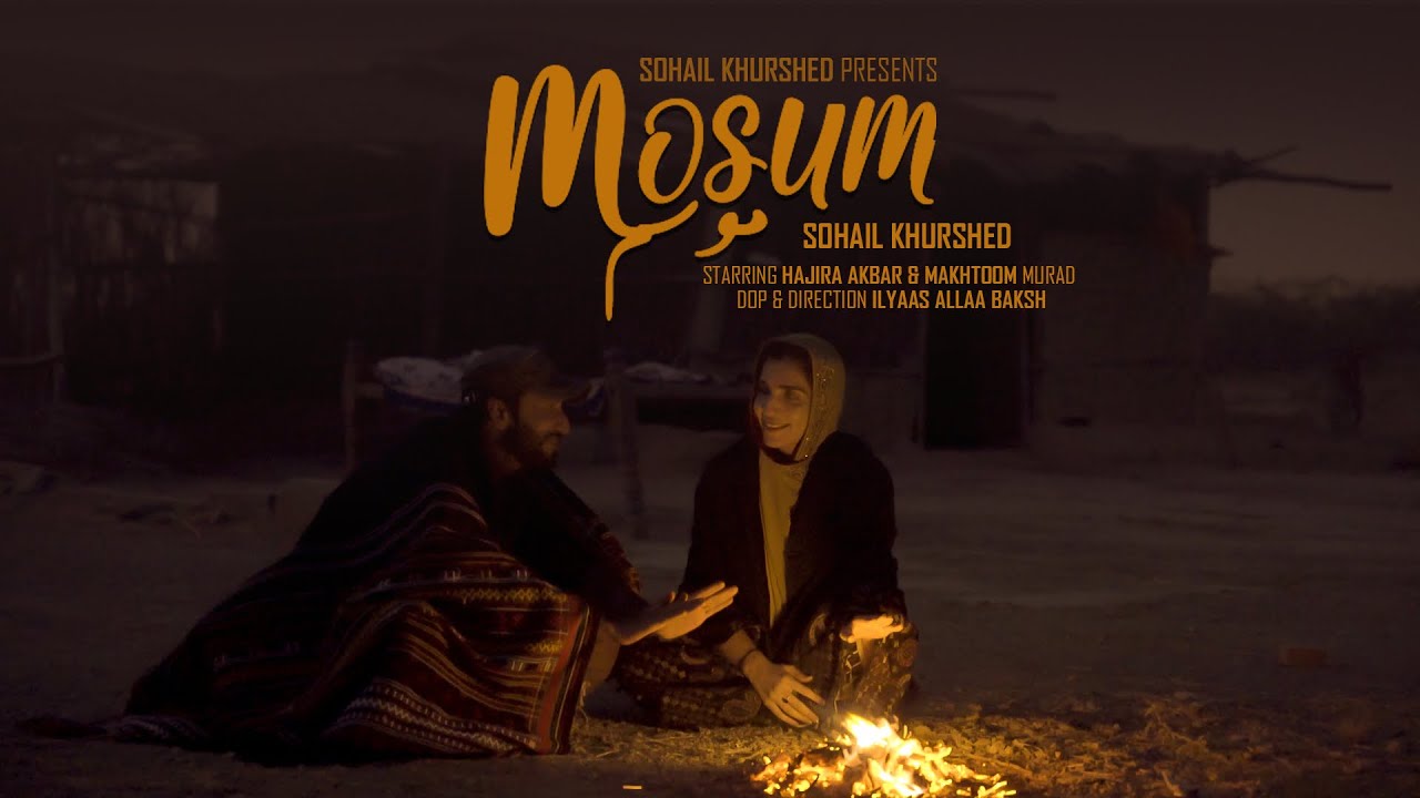 MOSUM  SOHAIL KHURSHED  SHAY HAQ MUREED OFFICIAL VIDEO