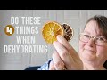 4 Tips to Help You Dehydrate Food Better!