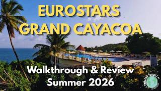 Eurostars Grand Cayacoa Samana DR Walkthrough Review Summer 2026