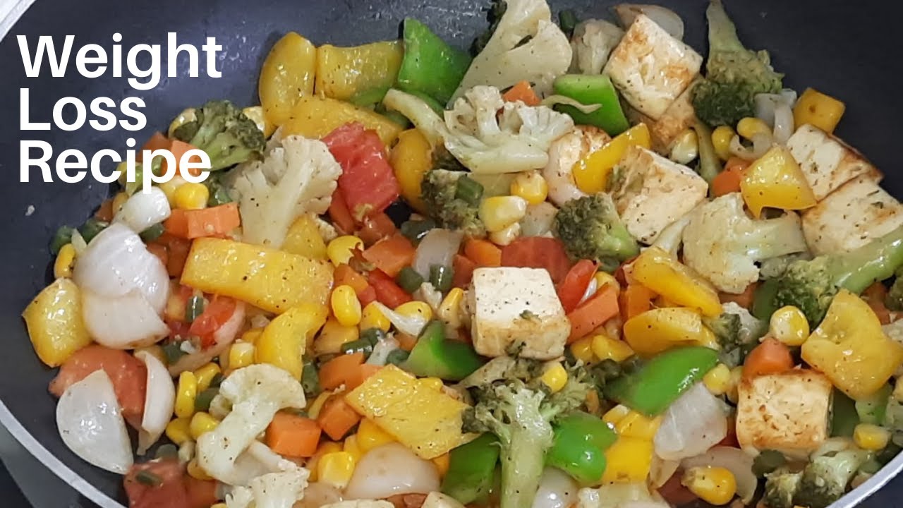 Healthy Vegetable Recipe For Weight Loss Weight Loss recipe YouTube