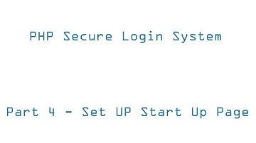 4) Setup Startup Page - Secure PHP Login System