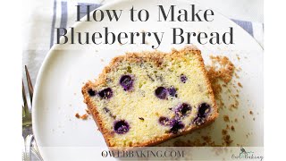 Blueberry Bread