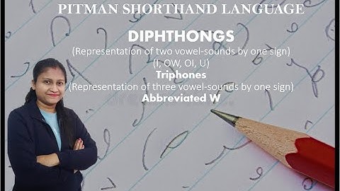 Chapter 5 - Diphthongs, Triphones, Abbreviated W (Introduction) (Pitman Shorthand video - 63)