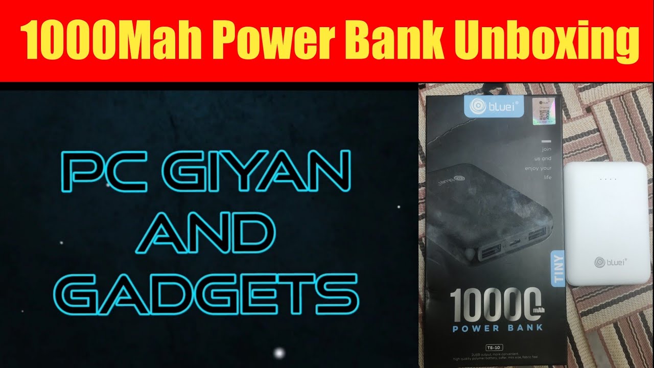Bluei 10000 Mah Power Bank First Look And Unboxing