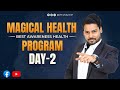 Magical Health  Program Day-2 | By Venu Kalyan | New Year  2023 Gift