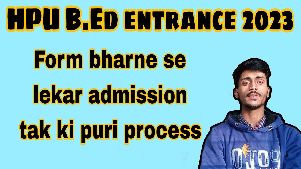 Form bharne se lekar admission tak ki puri process Kya2 Karna hota