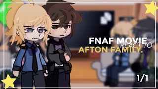 FNAF movie react to Afton Family (1/1) 🇪🇸, 🇺🇸 - altann