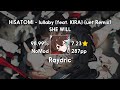 Raydric | HISATOMI - lullaby (feat. KIRA) (uet Remix)  [SHE WILL]