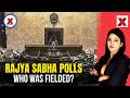 BJP, Congress Unveil Rajya Sabha Candidates | Who Was Picked, Who was Dropped? | NewsX