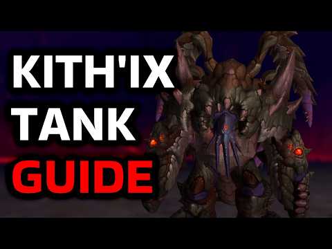 Heroic Kith'ix TANK Guide | The Unbinding of Kith'ix Patch 12.1.5 Raid