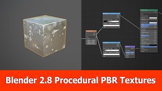 Blender 2.8 Procedural PBR Texturing: Beginner Tutorial