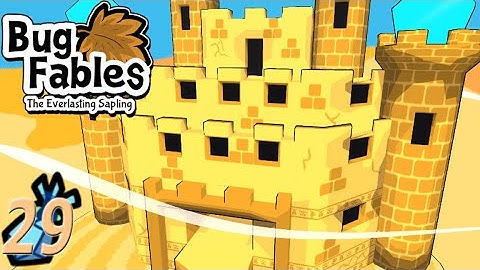 "Storming the Sand Castle" - Bug Fables: The Everlasting Sapling Episode 29