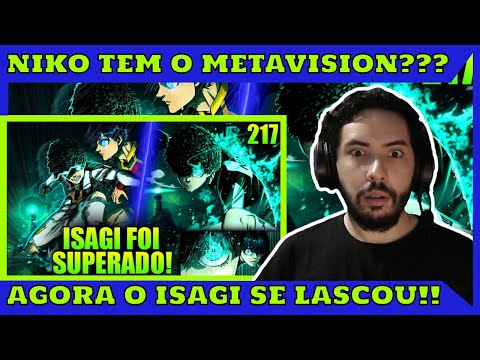 (REACT) Blue Lock Cap 217 - ISAGI FOI SUPERADO… REVELADO O META-VISION DE NIKO | DO TAIGOU ⚽