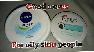 PONDS LIGHT MOISTURIZER VS NIVEA SOFT MOISTURIZER /Honest review