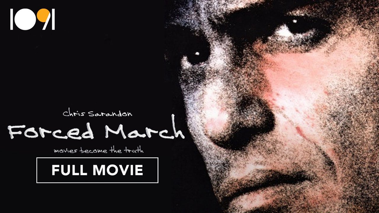 Forced March  FULL MOVIE