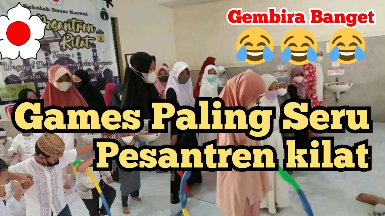 Pesantren Kilat Hari Kedua - Games Ramadhan Paling Bikin Ketawa