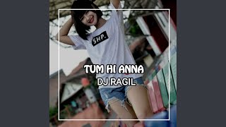 DJ INDIA TUM HI ANNA (ins)