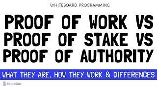 Proof of Work vs Proof of Stake vs Proof of Authority Explained | PoA vs PoW vs PoS Blockchain