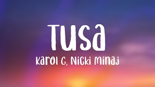 Tusa - Karol G, Nicki Minaj [Letra]