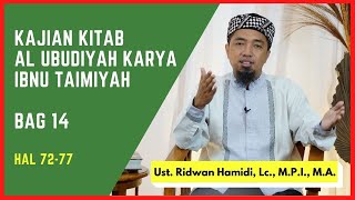 Kajian Kitab al Ubudiyah karya Syaikhul Islam Ibnu Taimiyah - Bag 14 🟢 Hal 72-77