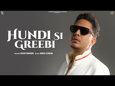 HUNDI SI GREEBI (Official Audio) Hustinder 