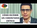 Cómo escribir un comentario crítico.