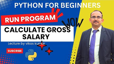 I Learned To Calculate GROSS Salary With This SIMPLE  Python Program