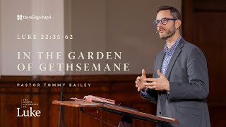 Luke 22:35-62 - The Village Chapel