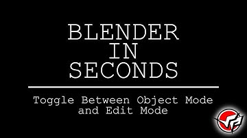 Blender in Seconds - 0.5 - Toggle Object and Edit Modes with TAB