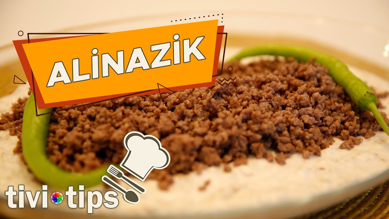 Alinazik Tarifi | Tivitips Yemek Tarifleri