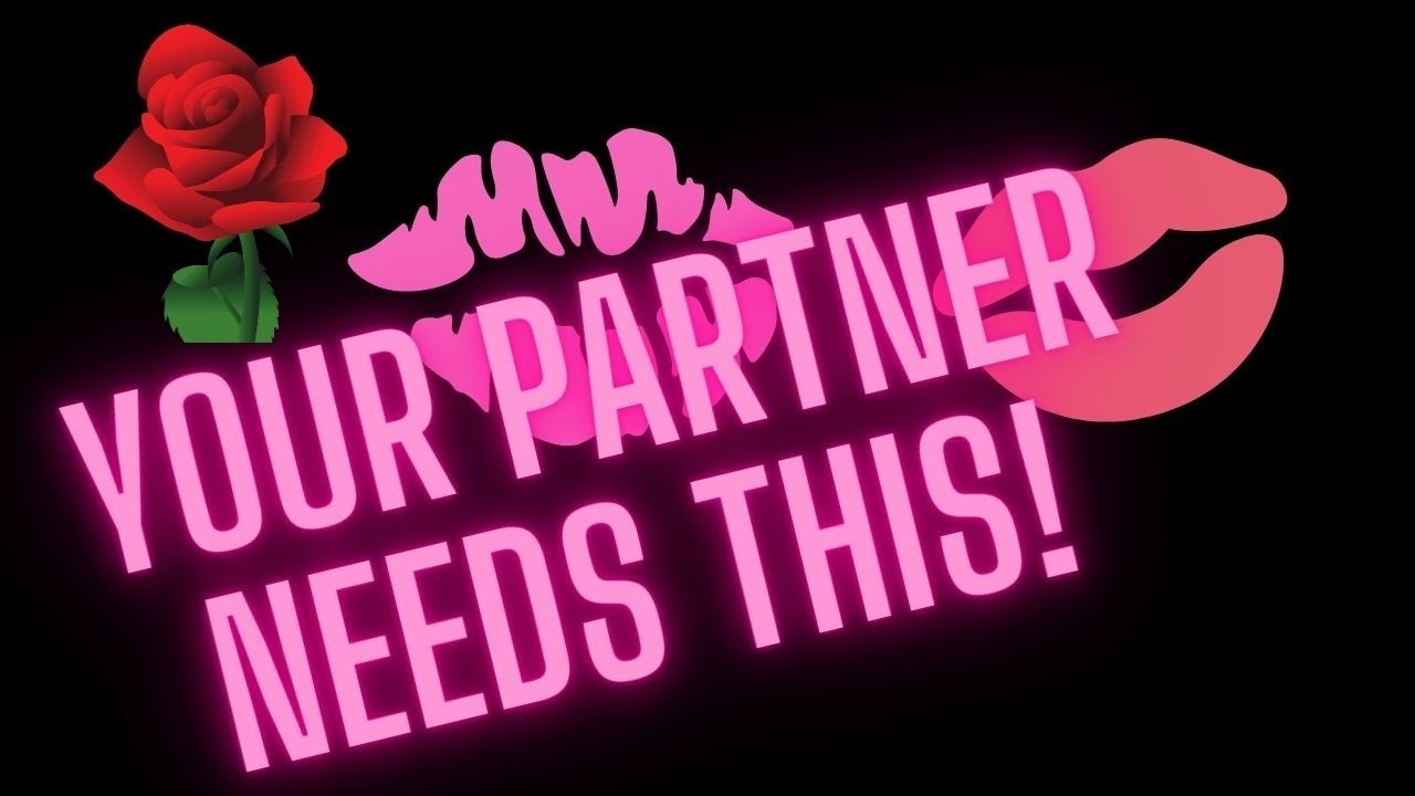 How To Make Your Partner Feel Wanted and Appreciated - YouTube
