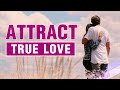 Positive Affirmations To Attract Love | Soulmate Love Affirmations | Law Of Attraction | Manifest