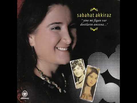 Sabahat Akkiraz - Yaktı Kül Eyledi ⁄Dertli Kervan