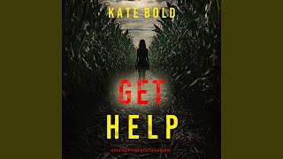 Chapter 132 - Get Help (A Heather King Suspense Thriller—Book Three)
