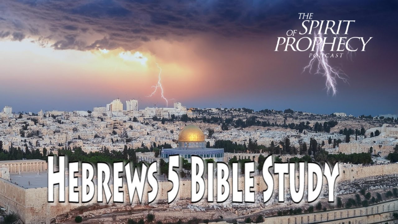Hebrews 5 Bible Study - YouTube