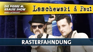 Laschewski & Paul – Rasterfahndung