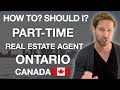 Getting Your Real Estate Licence in Ontario to be a Part Time Real Estate Agent. 🇨🇦