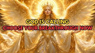 Chosen One, Archangel Michael Is Shouting: Your Breakthrough Is Standing...