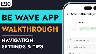 SATEL e-Academy 90: BE WAVE App - Full Navigation & Settings Walkthrough
