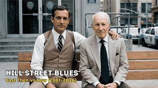 Celebrity Hill Street Blues Cast: Then vs Now 2026 | 45 Years Since the Precinct Opened 🚔🕯️ Wealth