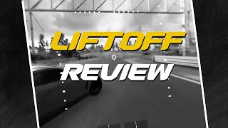 Liftoff REVIEW: How Good is This FPV Simulator