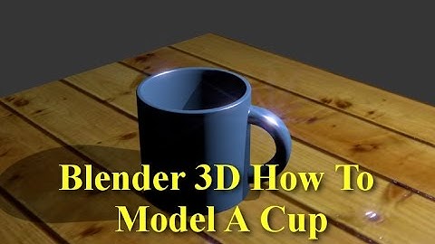 Blender 3D How to model a Cup.wmv