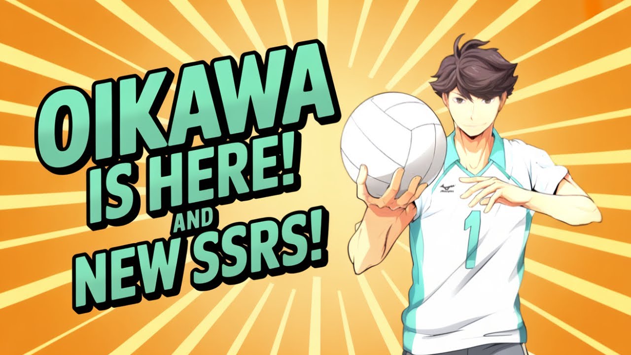 OIKAWA IS HERE AND NEW SSRS!!! | HAIKYU!! FLY HIGH