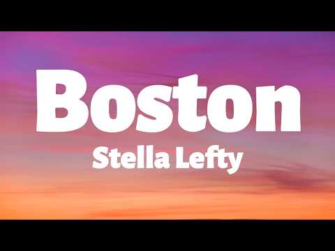 Boston - Stella Lefty [lyrics + vietsub]
