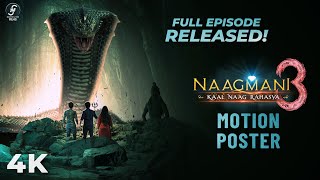 NAAGMANI 3 - Kaal Naag Rahasya | MOTION POSTER | Releasing 31st May, 10 AM | New Naagin Show